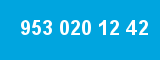 953 020 12 42